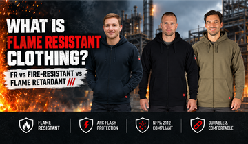 What Is Flame Resistant Clothing? Flame Resistant vs. Fire-Resistant vs. Flame Retardant