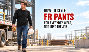 How to Style FR Pants for Everyday Wear, Not Just the Job