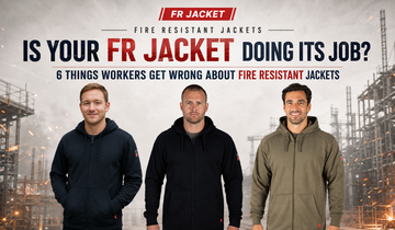 Is Your FR Jacket Doing Its Job? 6 Things Workers Get Wrong About Fire Resistant Jackets