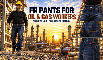 FR Pants for Oil & Gas Workers: What to Look for Before You Buy